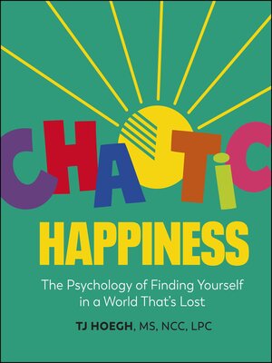 cover image of Chaotic Happiness